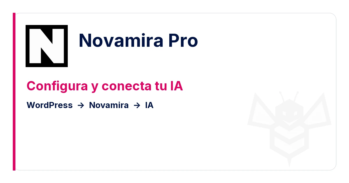 Configura Novamira Pro y conecta tu IA a WordPress